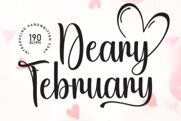 Deary February: A Sweet Handwritten Font for Romantic Design